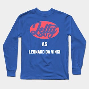 Lefty As leonard da vinci Long Sleeve T-Shirt